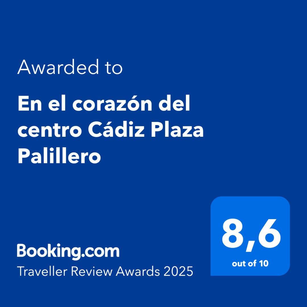 En El Corazon Del Centro Cadiz Plaza Palillero Apartamento Exterior foto